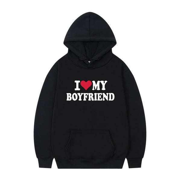 "I Love My Boyfriend" Print Pull Over Hoodie